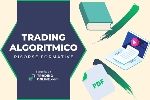 Risorse formative trading algoritmico - Infografica a cura di ®TradingOnline.com