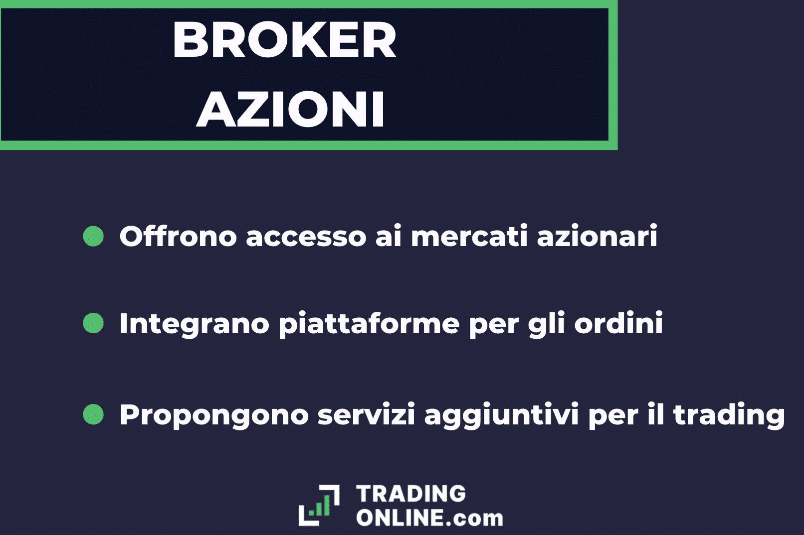 Broker di azioni - funzionalità principali - infografica a cura di ©TradingOnline.com