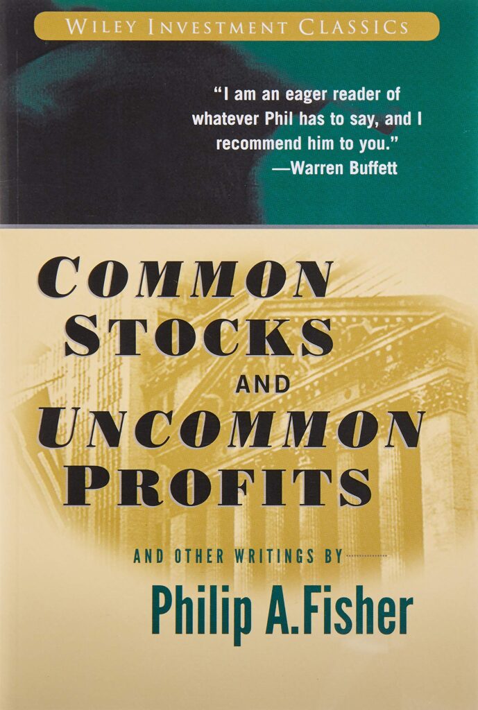 Common Stocks and Uncommon Profits, di Philip A. Fischer