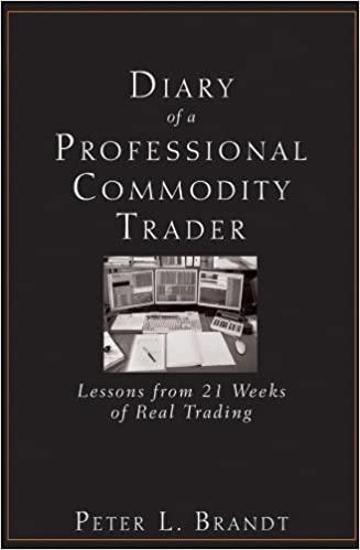 Diary of a professional commodity Trader, di P. L. Brandt