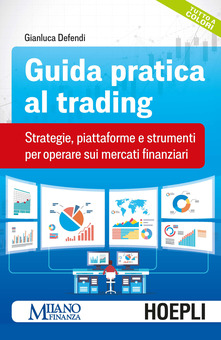 Guida pratica al trading, di G. Defendi