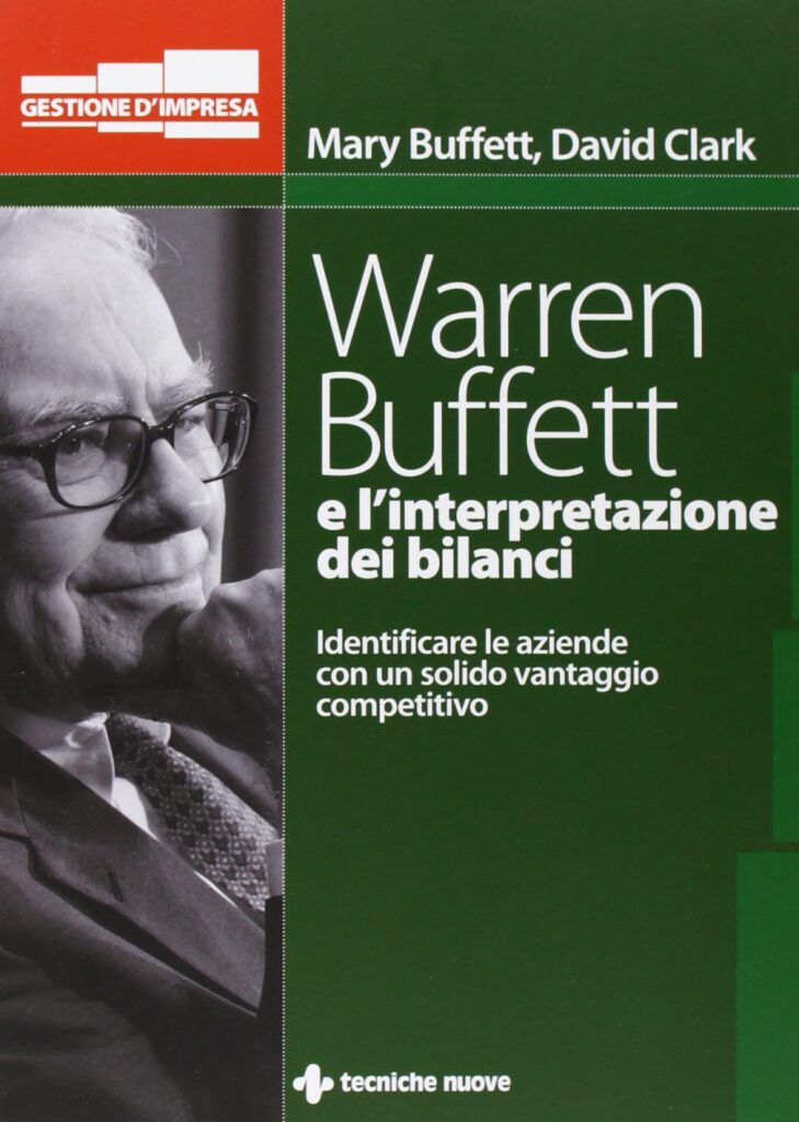 Warren Buffett e l'interpretazione dei bilanci, di M. Buffett e D. Clark