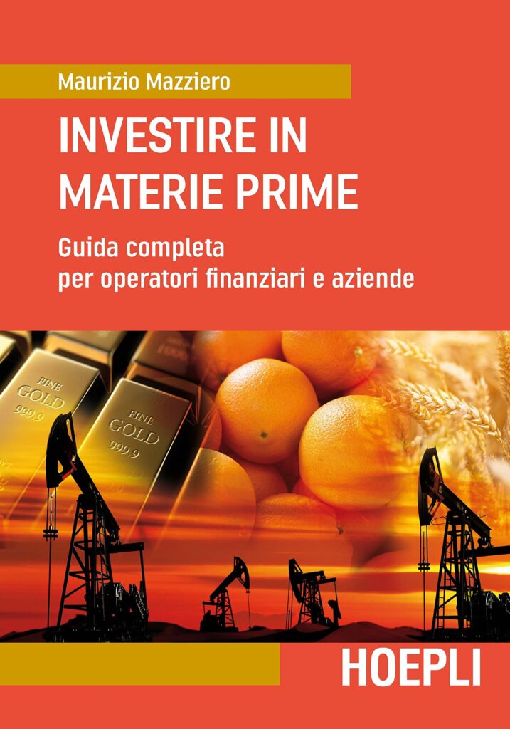 Investire in materie prime, di M. Mazziero