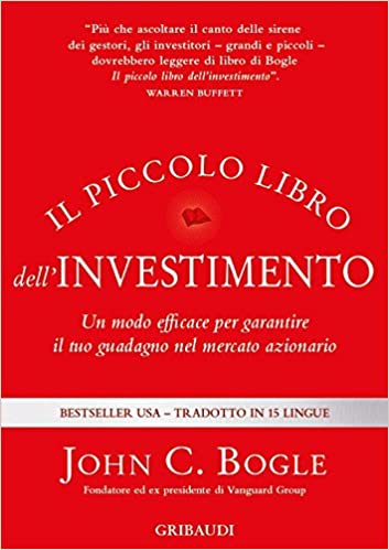 Il leggendario "Il piccolo Libro dell'Investimento", di J. C. Boogle