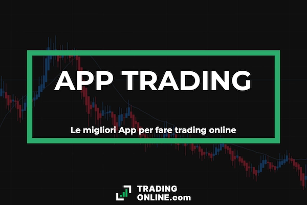 Migliori App Trading Online