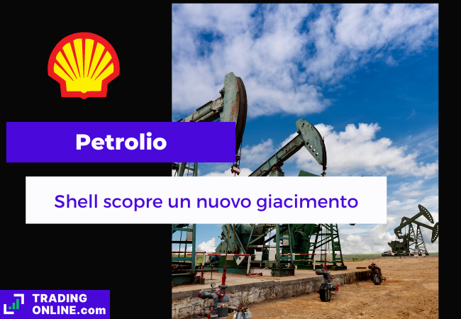 Immagine di copertina, "Petrolio, Shell scopre un nuovo giacimento" sfondo di un giacimento petrolifero.
