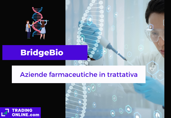 Immagine di copertina, "BridgeBio, Aziende farmaceutiche in trattativa", sfondo di uno scienziato in laboratorio.
