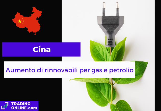 immagine di presentazione della notizia sulla Cina che investe in rinnovabili per estrarre petrolio e gas