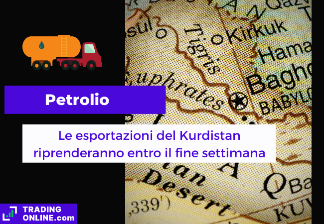 Immagine di copertina, "Petrolio, Le esportazioni del Kurdistan riprenderanno entro il fine settimana", sfondo della mappa politica dell'Iraq.