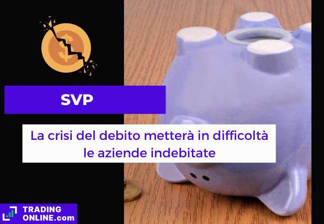 Immagine di copertina "SVP, La crisi del debito metterà in difficoltà le aziende indebitate".