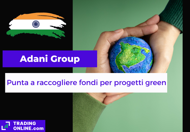 immagine di presentazione della notizia su Adani Group che intende raccogliere milioni di dollari per finanziare progetti di energia verde