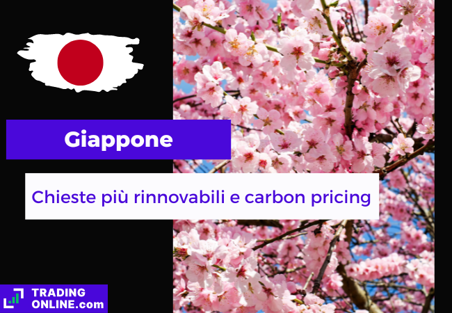 immagine di presentazione della notizia sulla richiesta al governo giapponese di aumentare le rinnovabili e introdurre il carbon pricing