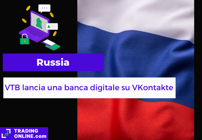 immagine di presentazione della notizia su VTB che lancerà una banca digitale sul social network VKontakte