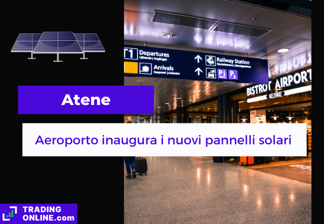presentazione della notizia secondo cui l'aeroporto di Atene ha inaugurato nuovi pannelli fotovoltaici
