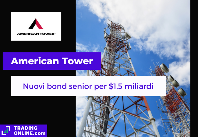 presentazione della notizia della nuova emissione di obbligazioni di American Tower