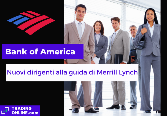 immagine di presentazione della notizia sulla nomina di nuovi dirigenti alla guida di Merrill Lynch