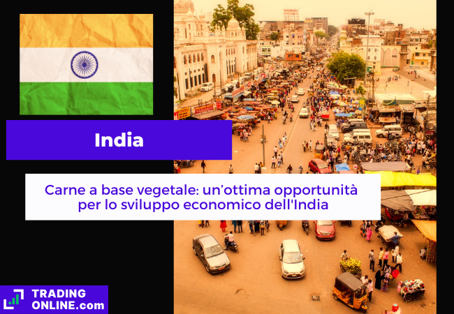 Carne a base vegetale: un’ottima opportunità per lo sviluppo economico dell'India