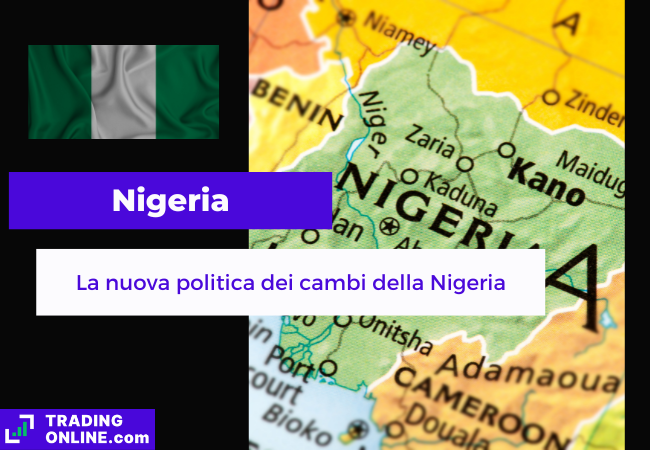 La nuova amministrazione della Nigeria annuncia una nuova politica dei tassi di cambio