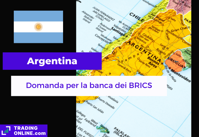 presentazione della notizia sulla domanda di ammissione Argentina in banca dei BRICs