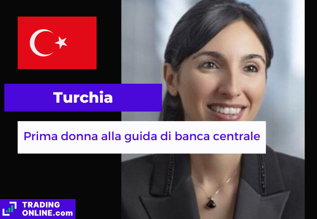 presentazione della notizia sulla nuova governatrice della banca centrale turca