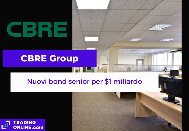 presentazione della notizia sulla nuova emissione di bond di CBRE Group