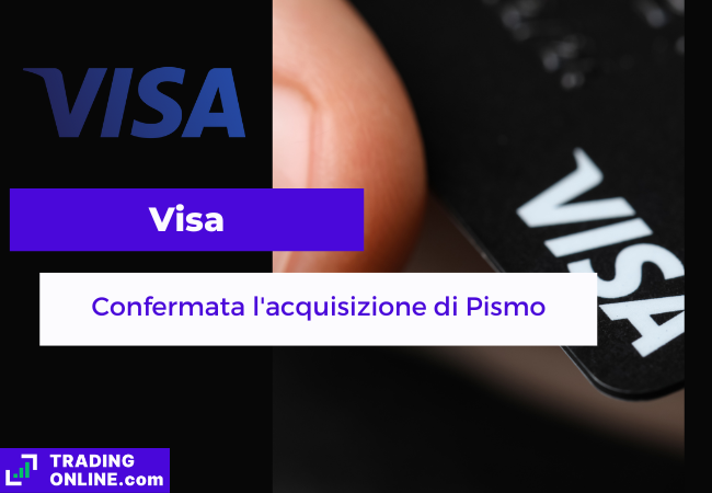 presentazione della notizia su Visa che acquisisce Pismo