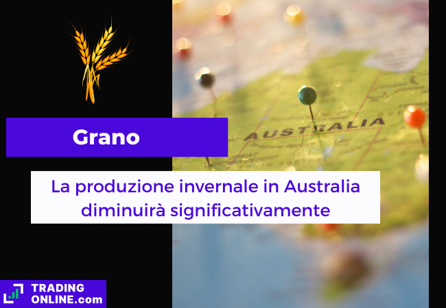 Immagine di copertina, "Grano, La produzione invernale in Australia diminuirà significativamente", sfondo della mappa politica dell'Australia.