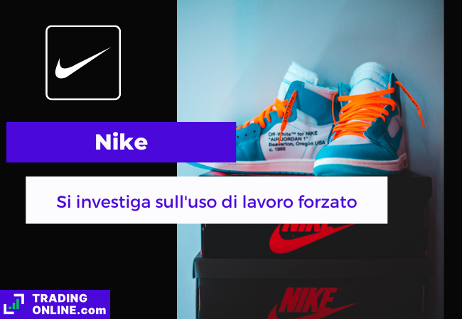 presentazione della notizia sull'investigazione per uso di lavoro forzato contro Nike
