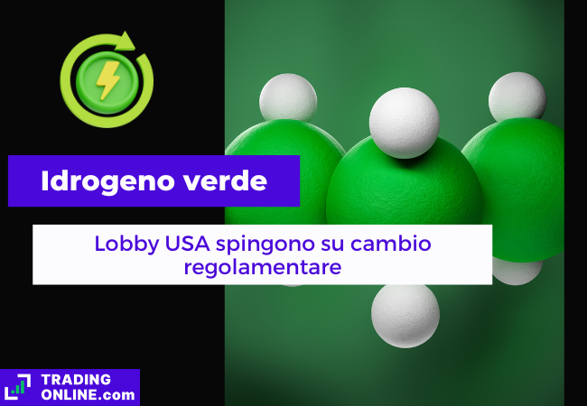 presentazione della notizia sulle lobby che spingono per cambiare regole su idrogeno verde negli USA