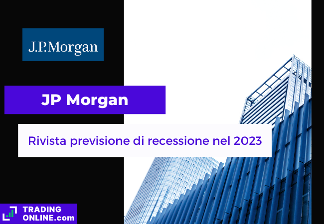 presentazione della notizia sulla revisione delle stime di crescita negli Stati Uniti secondo JP Morgan