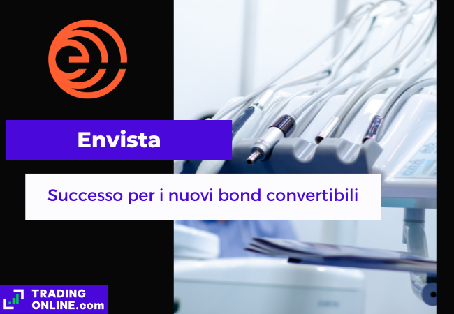 presentazione della notizia sulla nuova emissione di obbligazioni convertibili di Envista