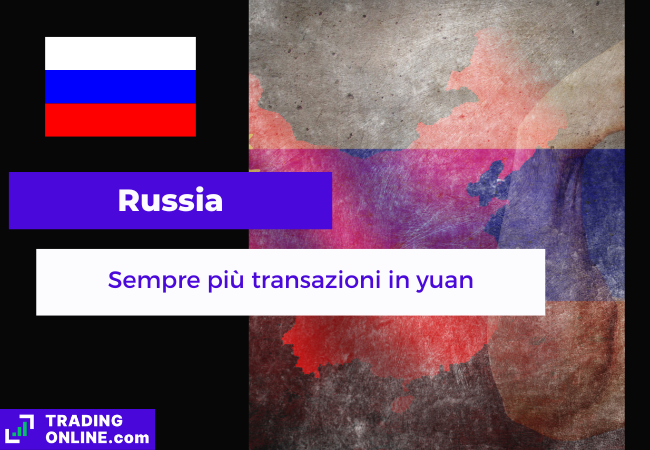 presentazione della notizia sul record di transazioni in yuan in Russia