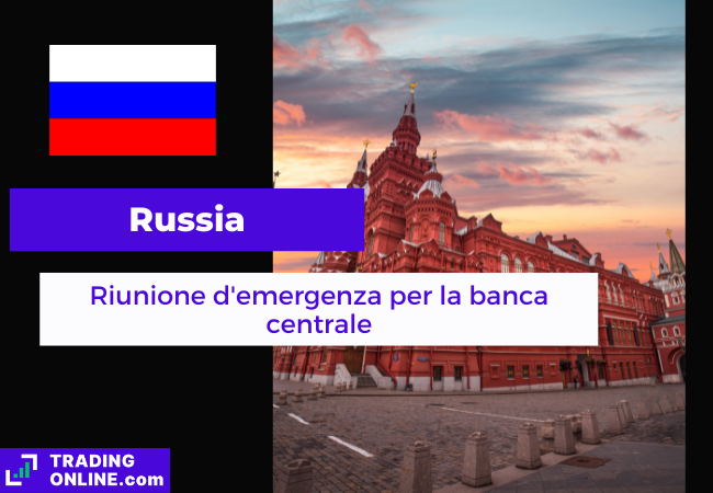 presentazione della notizia sulla riunione d'emergenza della banca centrale russa