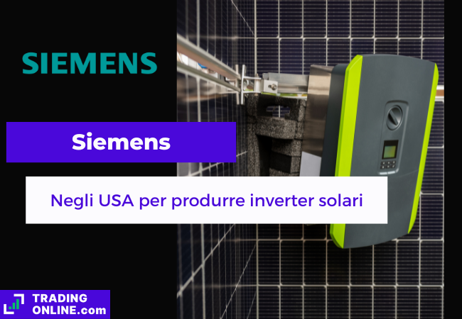 presentazione della notizia su Siemens che inizierà a produrre inverter solari negli USA