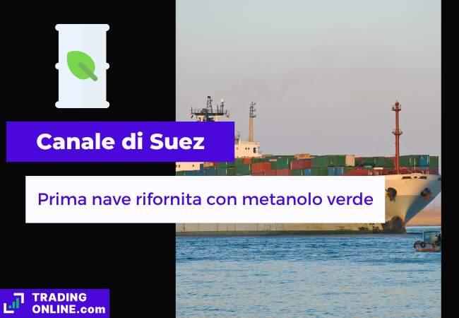presentazione della notizia sul primo rifornimento di metanolo verde nel canale di Suez