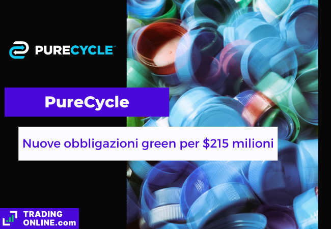 presentazione della notizia sulle nuove obbligazioni green di PureCycle
