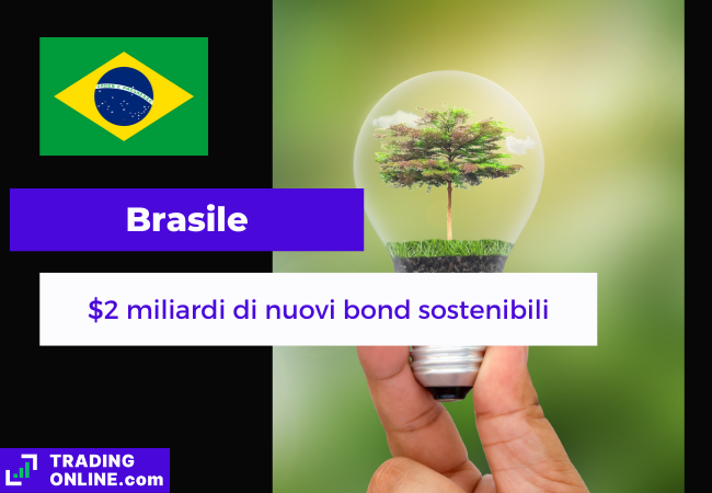 presentazione della notizia sulla prima emissione di green bonds in Brasile