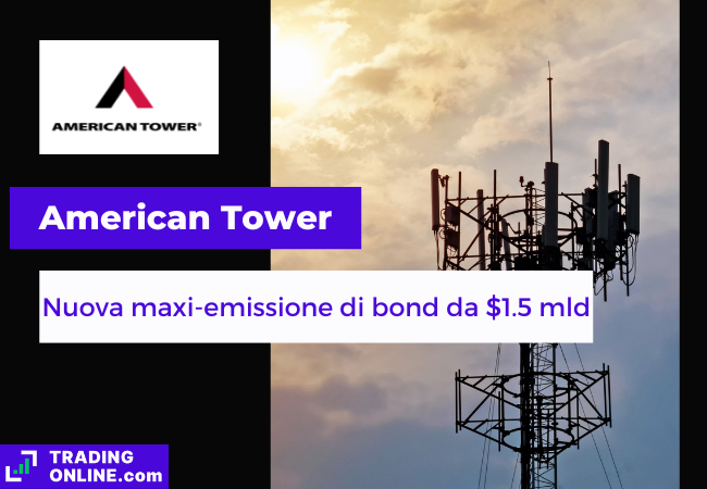 presentazione della notizia sulla nuova emissione di bond di American Tower