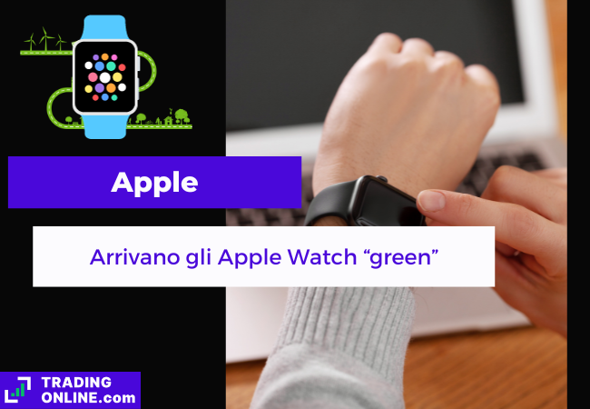 presentazione della notizia sui nuovi apple watch sostenibili