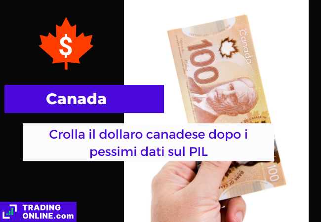 Immagine di copertina, "Canada, Crolla il dollaro canadese dopo i pessimi dati sul PIL", sfondo di una banconota canadese.