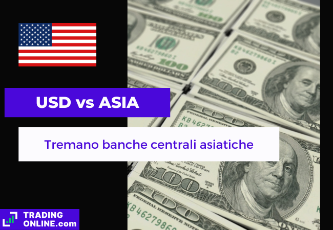 USD spiazza Asia