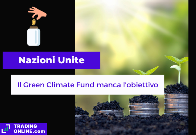 presentazione della notizia sul mancato obiettivo del Green Climate Fund