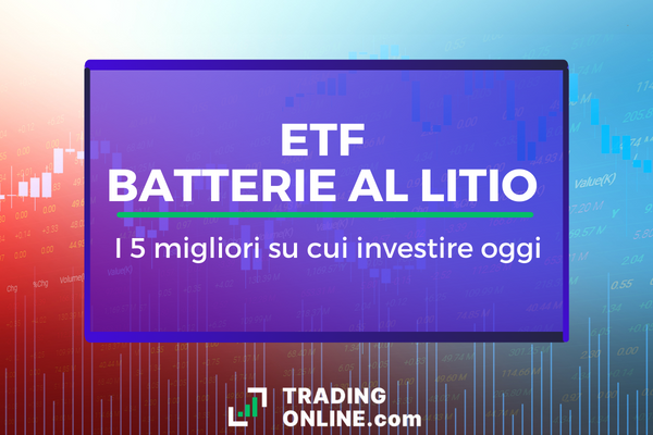 ETF Batterie al litio