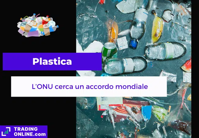 presentazione della notizia su dialoghi ONU per accordo mondiale sulla plastica