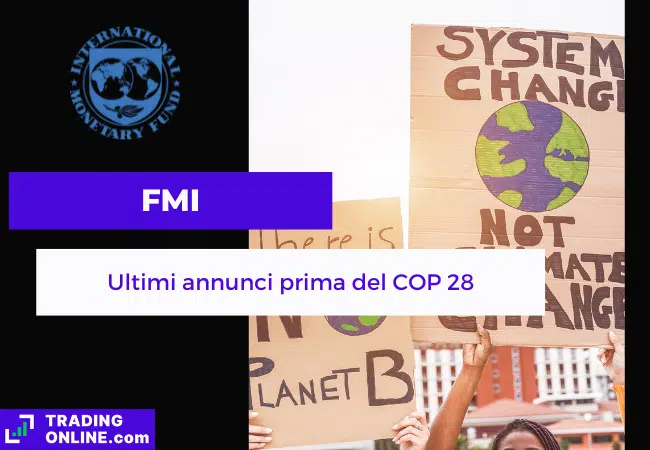 presentazione della notizia su dichiarazioni del FMI prima del COP 28