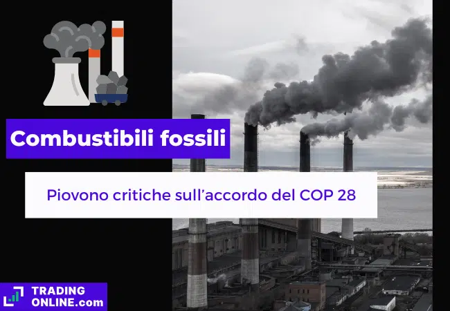 presentazione della notizia su critiche della comunità scientifica all'accordo sui combustibili fossili del COP 28