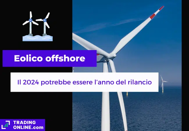 presentazione della notizia su miglioramento delle condizioni per il settore dell'eolico offshore