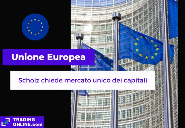 presentazione della notizia su Scholz che chiede mercato unico dei capitali in Europa