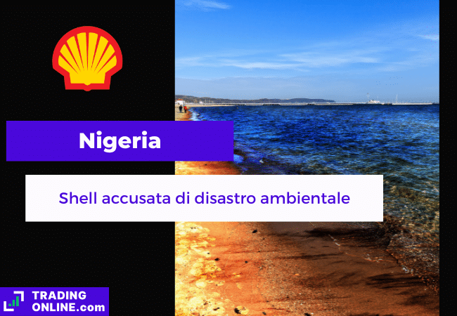 presentazione della notizia di accuse di disastro ambientale a Shell in Nigeria