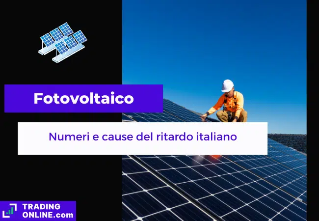 presentazione della notizia su ritardo italiano negli obiettivi europei sul fotovoltaico